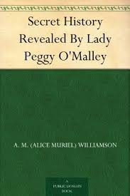 Secret History Revealed By Lady Peggy O'Malley